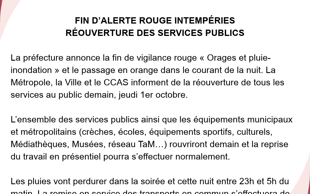 FIN D’ALERTE ROUGE INTEMPÉRIES RÉOUVERTURE DES SERVICES PUBLICS