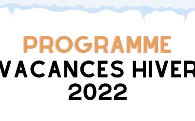 Programme des vacances Hiver 2022