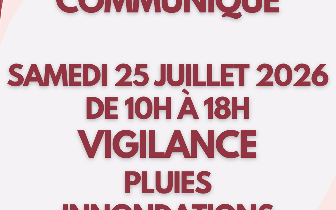 ALERTE MÉTÉO – VIGILANCE ORAGES ET PLUIE-INONDATION
