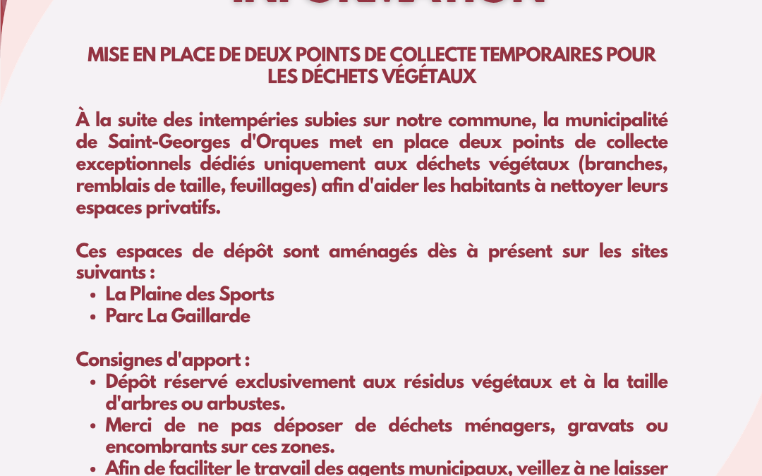 Mise en place de deux points de collecte temporaires pour les déchets végétaux