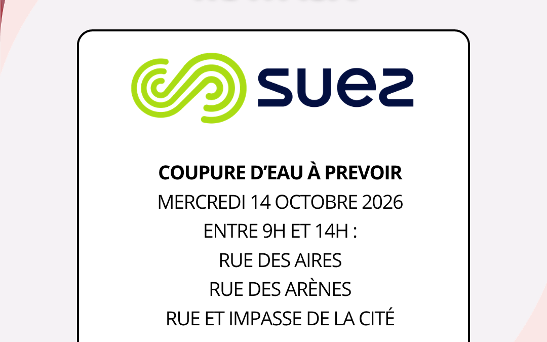 COUPURE D’EAU – MERCREDI 14 OCTOBRE 2026