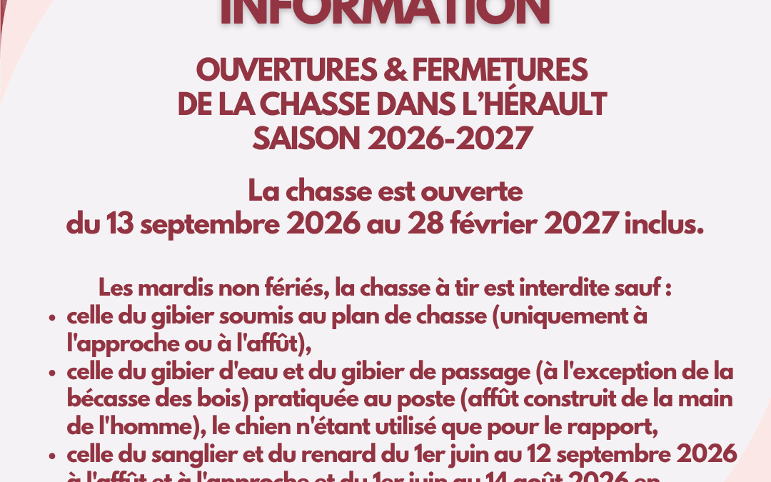 Ouvertures & Fermetures de la Chasse dans l&rsquo;Hérault Saison 2026-2027