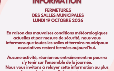 FERMETURES SALLES MUNICIPALES – LUNDI 19 OCTOBRE
