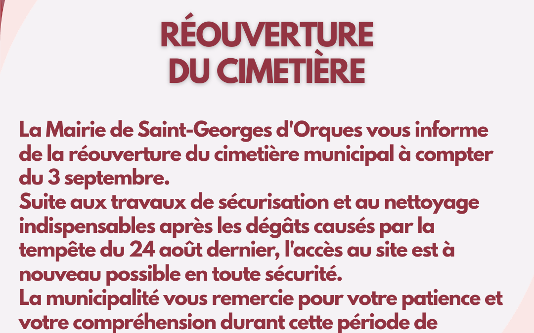 RÉOUVERTURE DU CIMETIÈRE