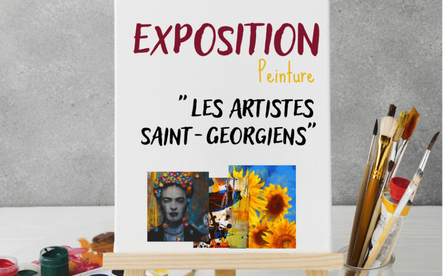 Exposition « Les Artistes Saint-Georgiens »
