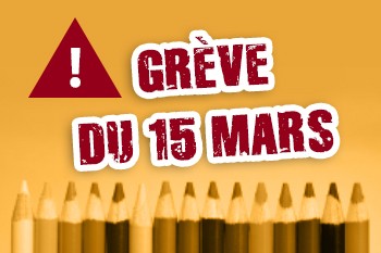 MOUVEMENT DE GREVE NATIONALE  Mercredi 15 Mars 2023